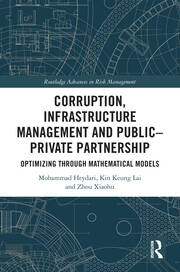 Corruption, Infrastructure Management and Public–Private Partnership: Optimizing through Mathematical Models book cover