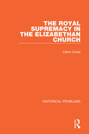 The Royal Supremacy in the Elizabethan Church book cover