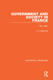 Government and Society in France: 1461-1661 book cover