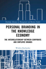 Personal Branding in the Knowledge Economy: The Inter-relationship between Corporate and Employee Brands book cover