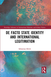 De Facto State Identity and International Legitimation book cover