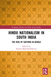 Hindu Nationalism in South India: The Rise of Saffron in Kerala book cover