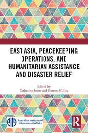 East Asia, Peacekeeping Operations, and Humanitarian Assistance and Disaster Relief book cover