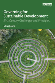 Governing for Sustainable Development: 21st Century Challenges and Principles book cover