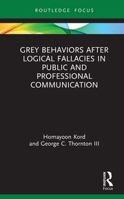 Grey Behaviors after Logical Fallacies in Public and Professional Communication book cover