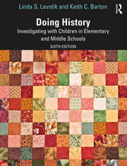 Doing History: Investigating with Children in Elementary and Middle Schools book cover