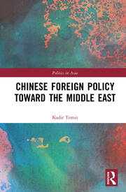 Chinese Foreign Policy Toward the Middle East book cover