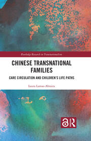Chinese Transnational Families: Care Circulation and Children’s Life Paths book cover