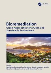 Bioremediation: Green Approaches for a Clean and Sustainable Environment book cover