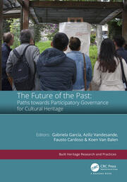 The Future of the Past: Paths towards Participatory Governance for Cultural Heritage book cover