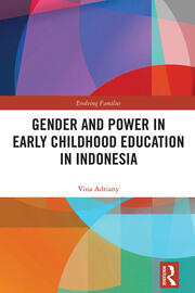 Gender and Power in Early Childhood Education in Indonesia book cover