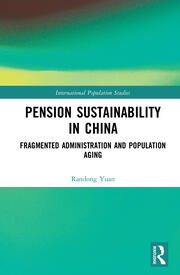Pension Sustainability in China: Fragmented Administration and Population Aging book cover