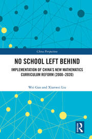 No School Left Behind: Implementation of China’s New Mathematics Curriculum Reform (2000–2020) book cover