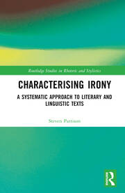 Characterising Irony: A Systematic Approach to Literary and Linguistic Texts book cover