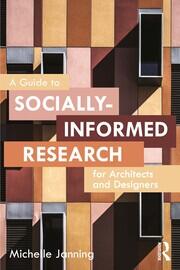 A Guide to Socially-Informed Research for Architects and Designers book cover
