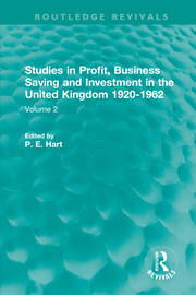 Studies in Profit, Business Saving and Investment in the United Kingdom 1920-1962: Volume 2 book cover