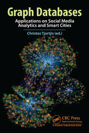 Graph Databases: Applications on Social Media Analytics and Smart Cities book cover