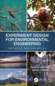 Experiment Design for Environmental Engineering: Methods and Examples book cover