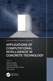 Applications of Computational Intelligence in Concrete Technology book cover