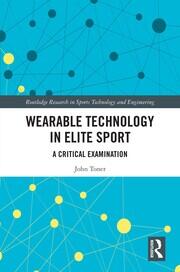 Wearable Technology in Elite Sport: A Critical Examination book cover