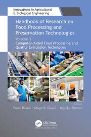 Handbook of Research on Food Processing and Preservation Technologies: Volume 3: Computer-Aided Food Processing and Quality Evaluation Techniques book cover