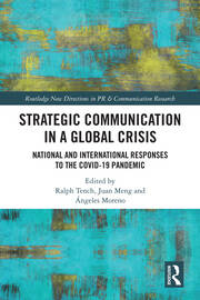 Strategic Communication in a Global Crisis: National and International Responses to the COVID-19 Pandemic book cover