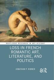 Loss in French Romantic Art, Literature, and Politics book cover