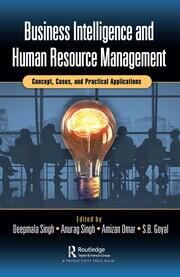 Business Intelligence and Human Resource Management: Concept, Cases, and Practical Applications book cover