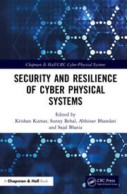 Security and Resilience of Cyber Physical Systems book cover