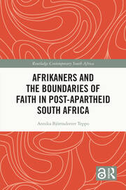 Afrikaners and the Boundaries of Faith in Post-Apartheid South Africa book cover