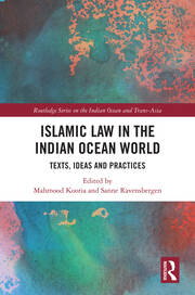 Islamic Law in the Indian Ocean World: Texts, Ideas and Practices book cover