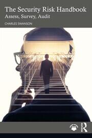The Security Risk Handbook: Assess, Survey, Audit book cover