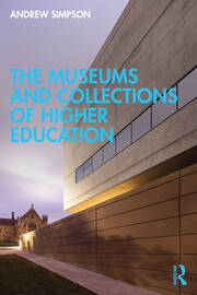 The Museums and Collections of Higher Education book cover