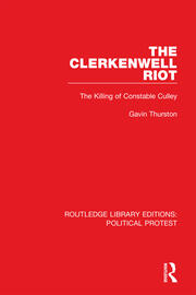 The Clerkenwell Riot: The Killing of Constable Culley book cover