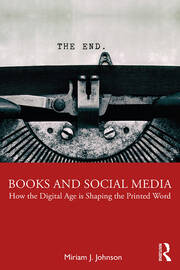 Books and Social Media: How the Digital Age is Shaping the Printed Word book cover