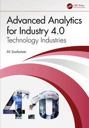 Advanced Analytics for Industry 4.0: Technology Industries book cover