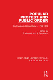 Popular Protest and Public Order: Six Studies in British History, 1790–1920 book cover