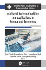 Intelligent System Algorithms and Applications in Science and Technology book cover