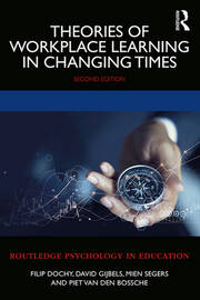 Theories of Workplace Learning in Changing Times book cover