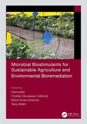 Microbial Biostimulants for Sustainable Agriculture and Environmental Bioremediation book cover