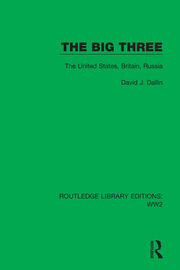 The Big Three: The United States, Britain, Russia book cover