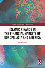 Islamic Finance in the Financial Markets of Europe, Asia and America book cover