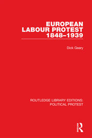 European Labour Protest 1848–1939 book cover