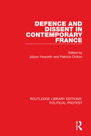 Defence and Dissent in Contemporary France book cover