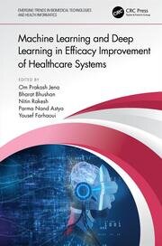 Machine Learning and Deep Learning in Efficacy Improvement of Healthcare Systems book cover