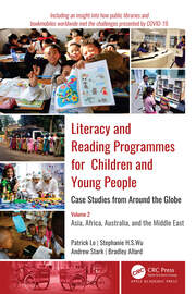 Literacy and Reading Programmes for Children and Young People: Case Studies from Around the Globe: Volume 2: Asia, Africa, Australia, and the Middle East book cover