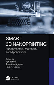 Smart 3D Nanoprinting: Fundamentals, Materials, and Applications book cover