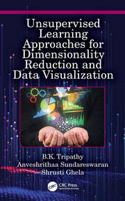 Unsupervised Learning Approaches for Dimensionality Reduction and Data Visualization book cover