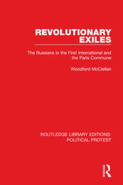 Revolutionary Exiles: The Russians in the First International and the Paris Commune book cover