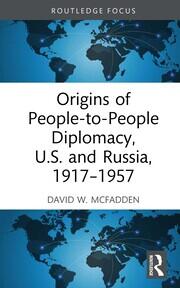 Origins of People-to-People Diplomacy, U.S. and Russia, 1917-1957 book cover